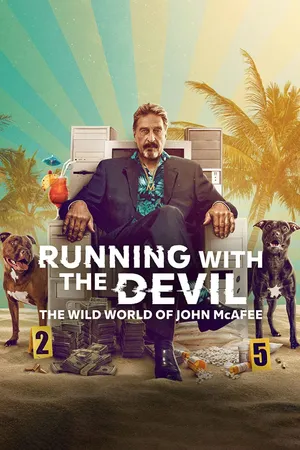 Running with the devil: the wild world of john mcafee